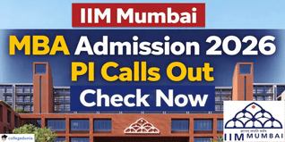 IIM Mumbai MBA Admission 2026 PI Calls Out; Check Now @iimmumbai.ac.in